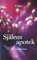 Själens apotek : 101 vägar till helande